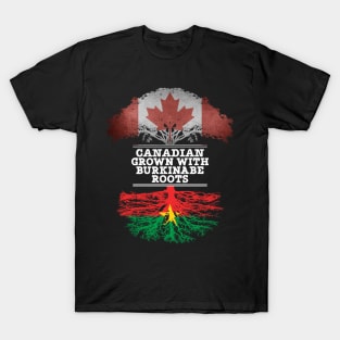 Canadian Grown With Burkinabe Roots - Gift for Burkinabe With Roots From Burkina Faso T-Shirt